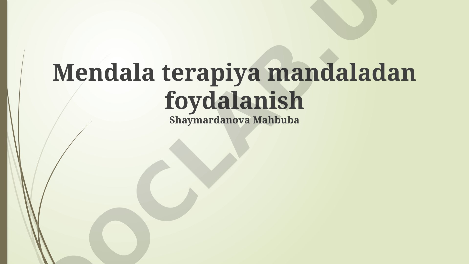 Mandala terapiya: asoslar, uslublar va jarayon