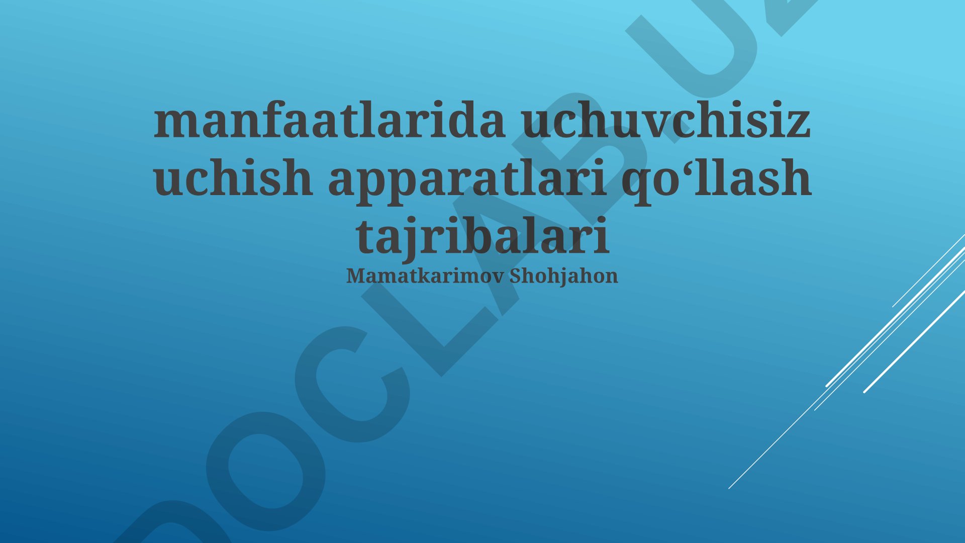 Uchuvchisiz uchish apparatlari qoʻllash tajribalari