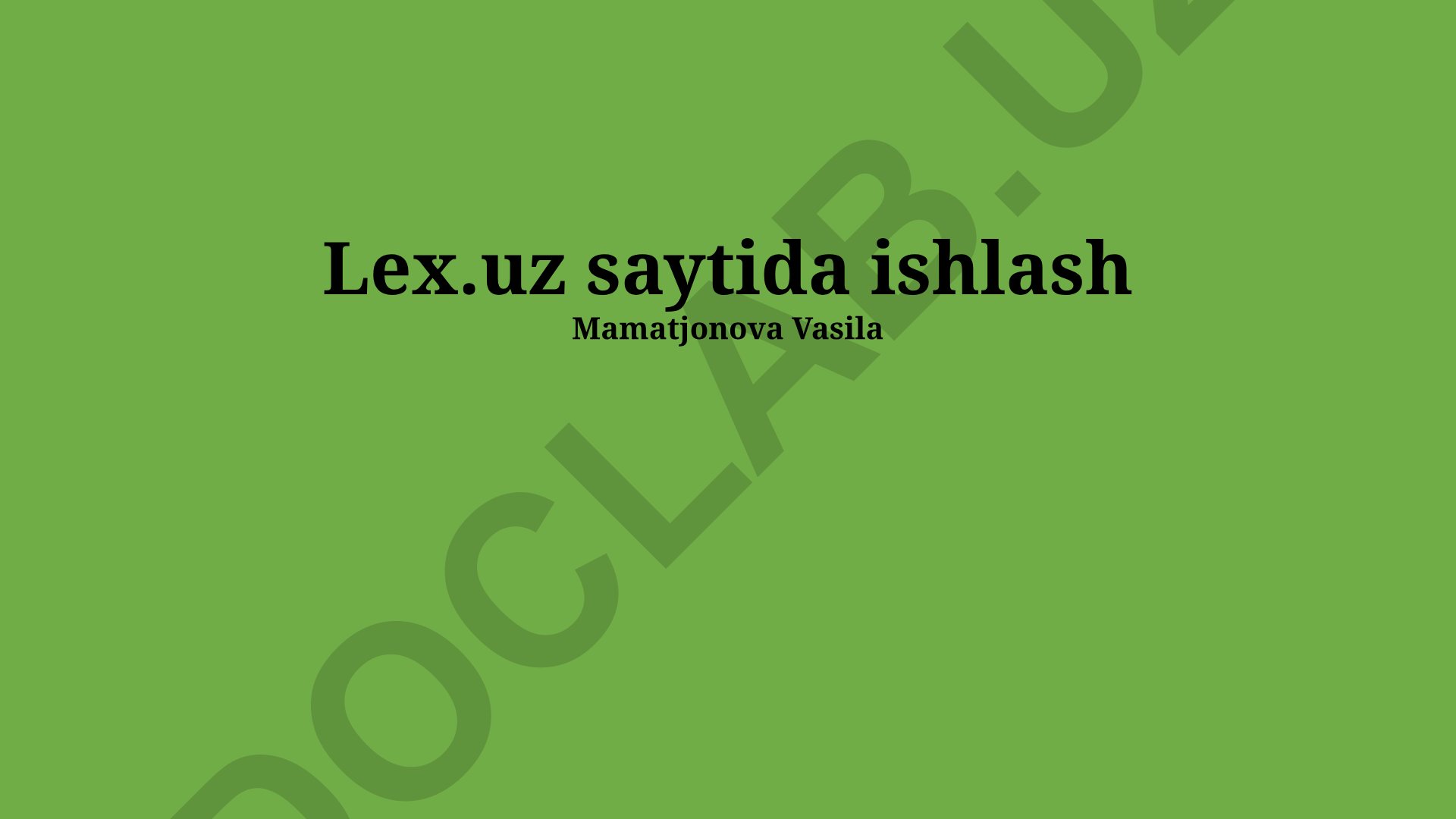 Lex.uz saytida ishlash va ishga qabul jarayoni