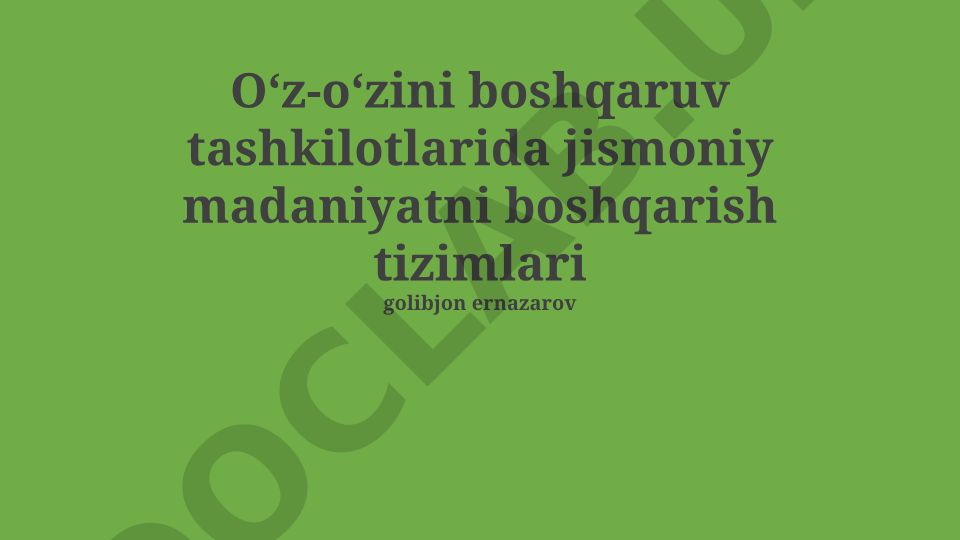 O'z-o'zini boshqaruv tashkilotlarida jismoniy madaniyatni boshqarish tizimlari