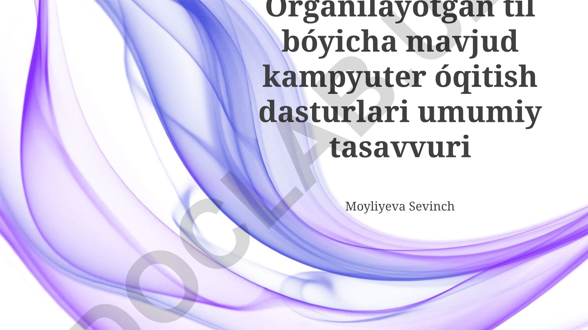 O'zbek tilini o'rganish uchun kompyuter dasturlari tahlili va kelajak istiqbollari