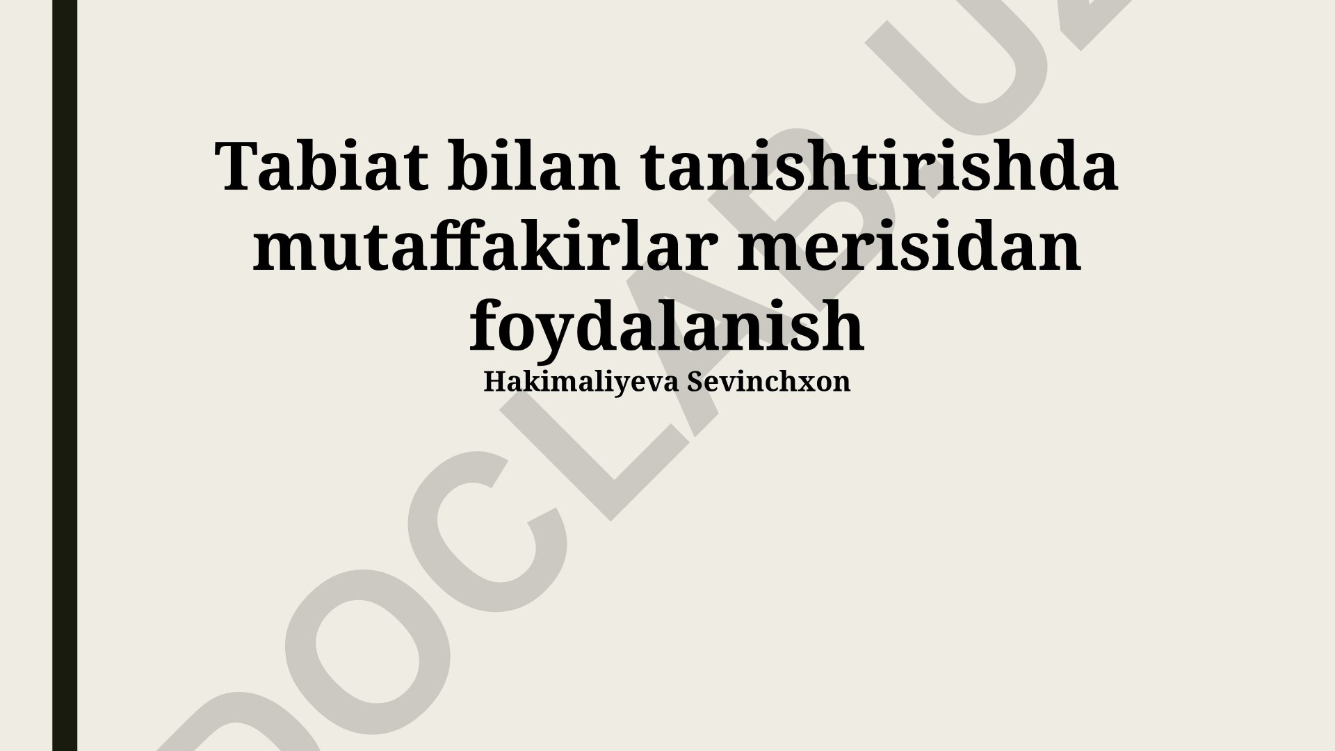 Tabiatni tanitishda mutafakkirlar merosidan foydalanish