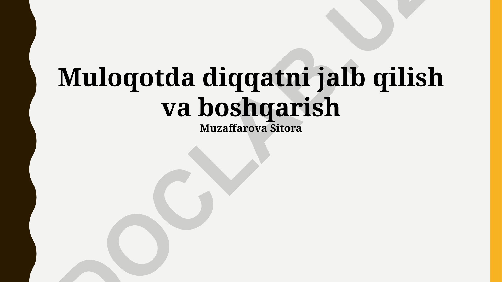Muloqotda diqqatni jalb qilish va boshqarish strategiyalari