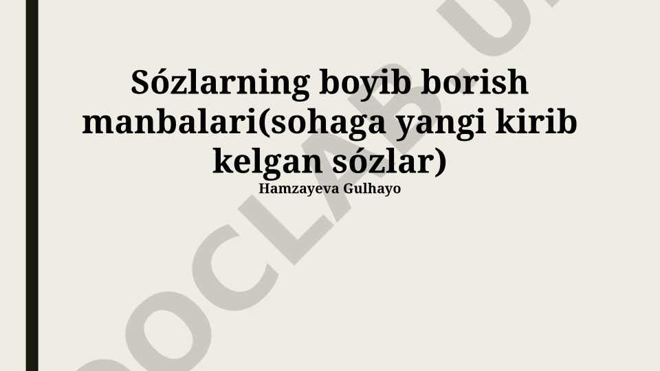 Sózlarning boyib borish manbalari va lug'at boyitish