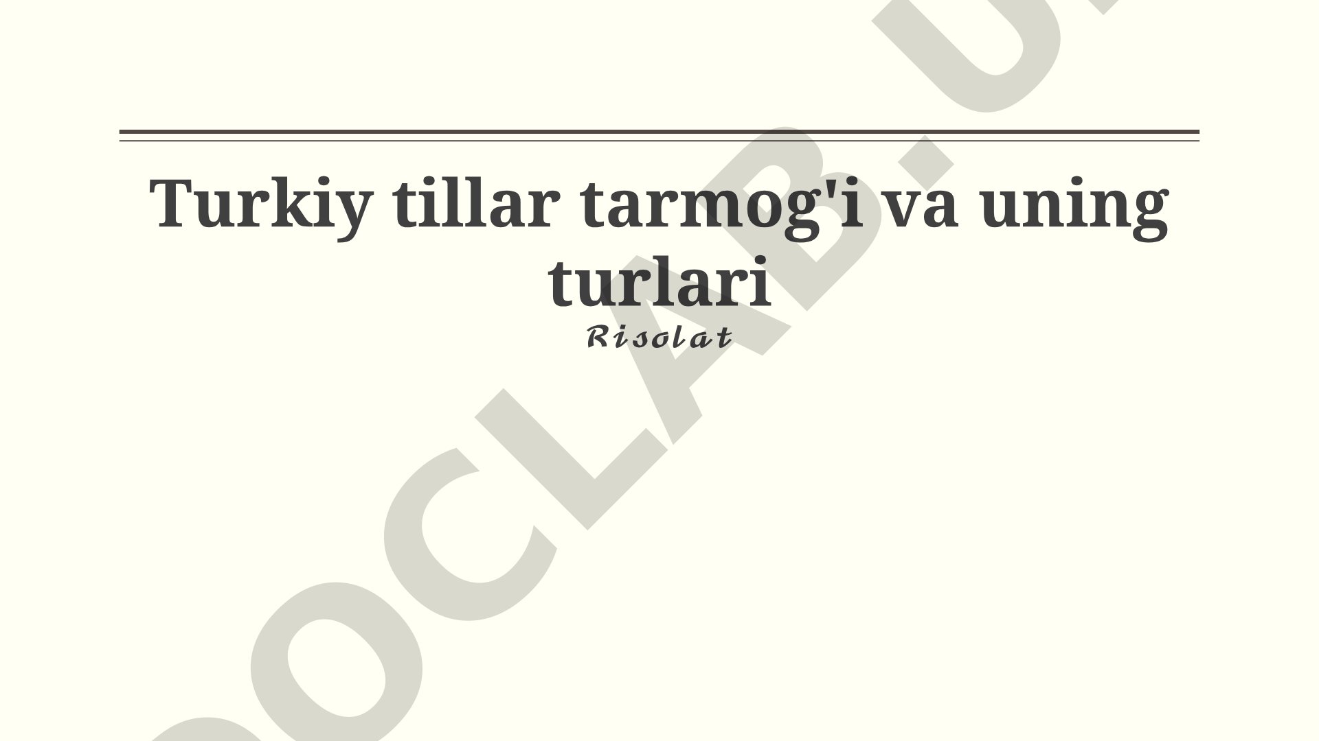 Turkiy tillar tarmog'i va uning turlari
