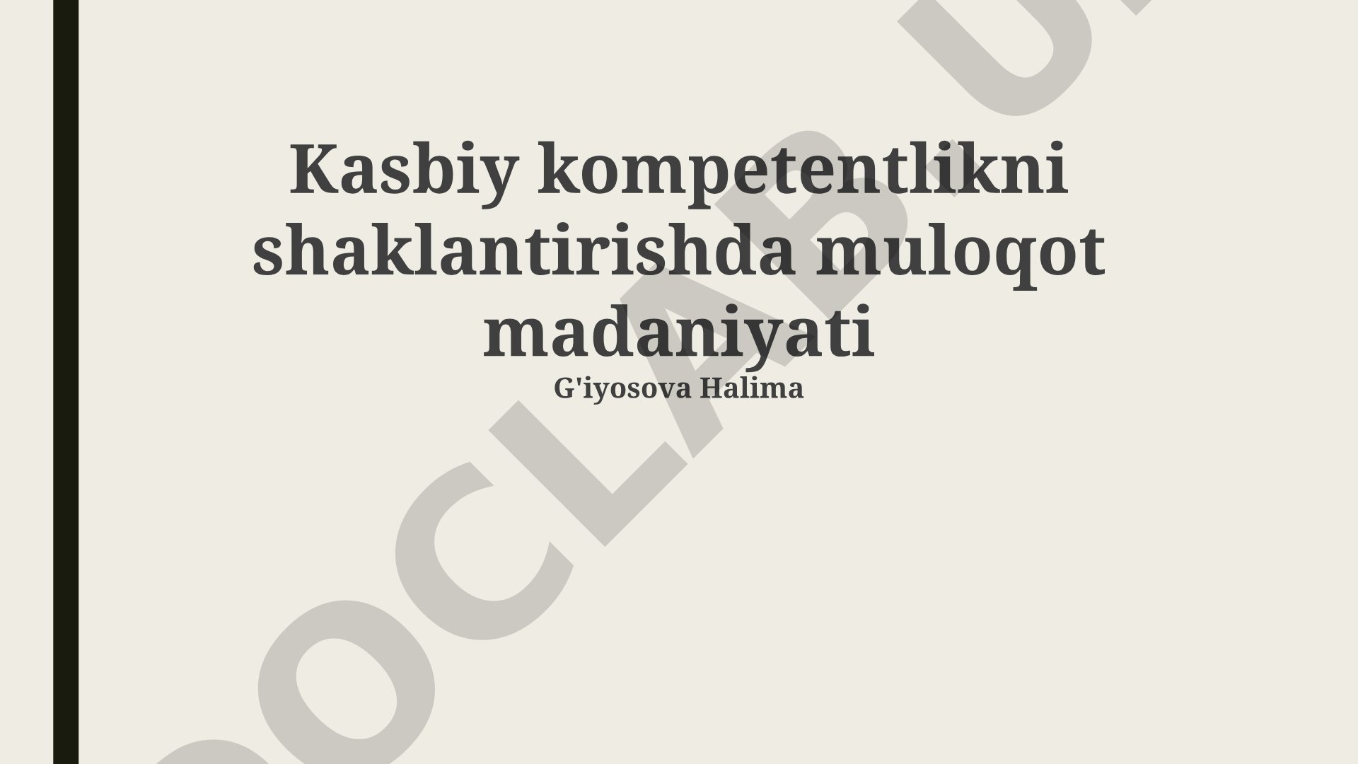 Kasbiy kompetentlikni shakllantirishda muloqot madaniyati