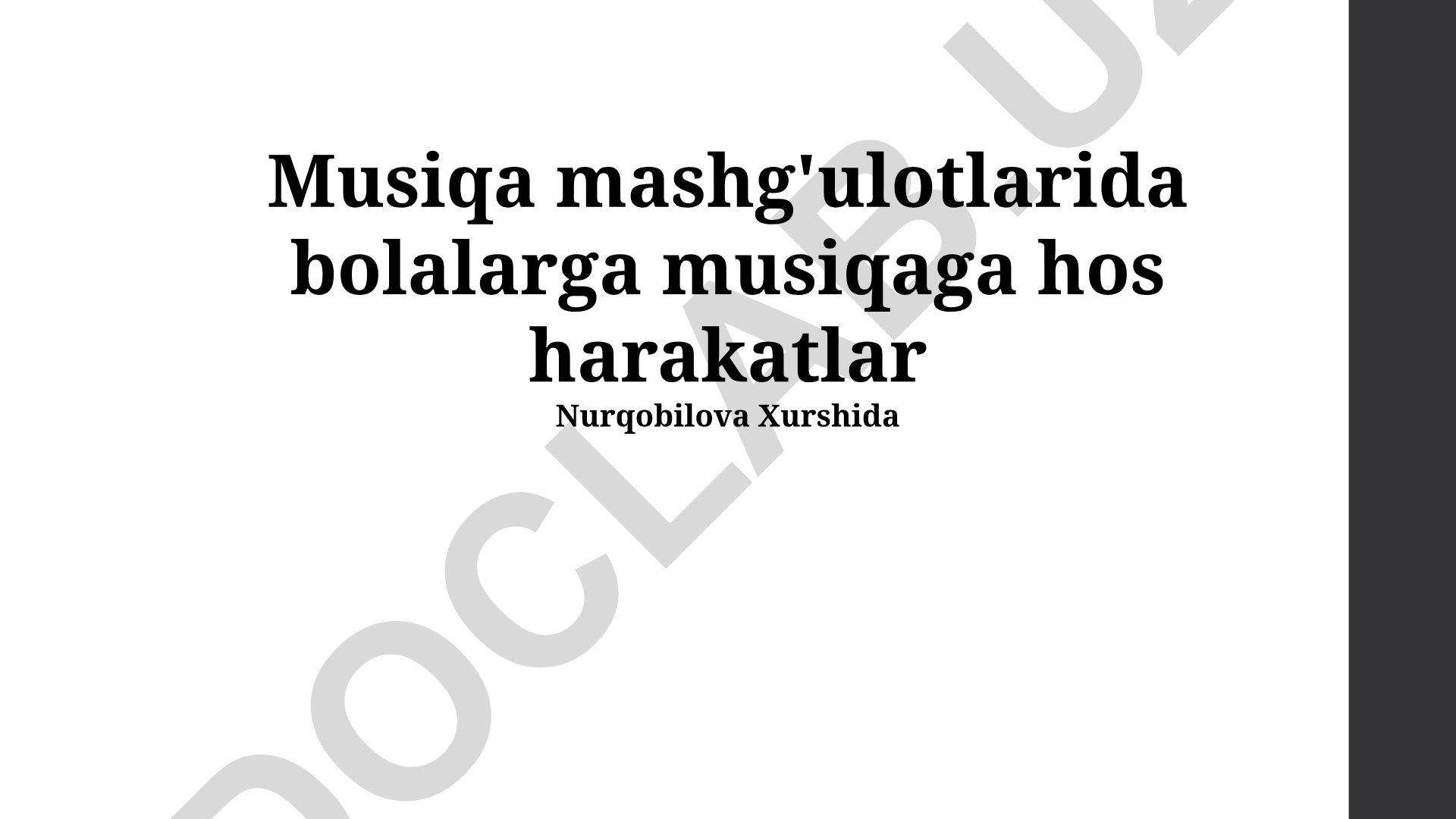 Musiqa mashg'ulotlarida bolalarga musiqaga hos harakatlar