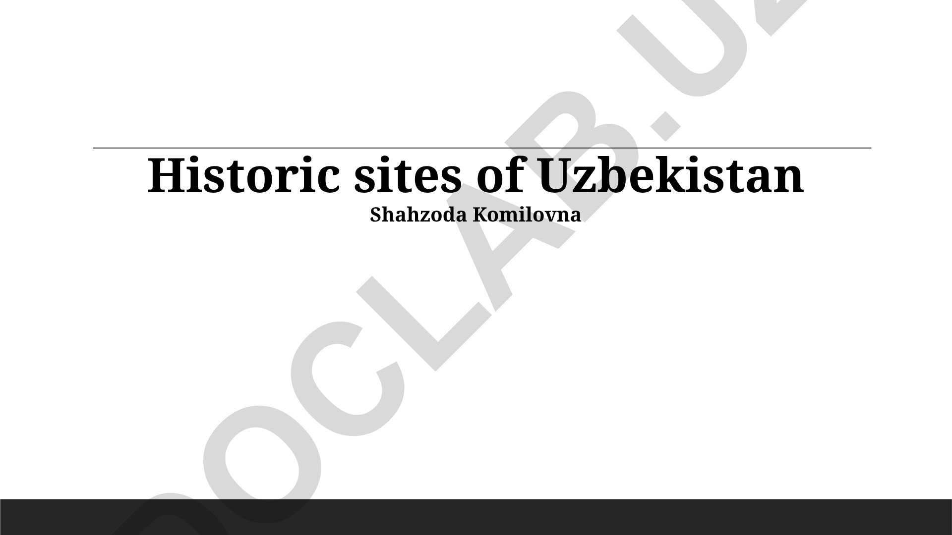 Historic sites of Uzbekistan