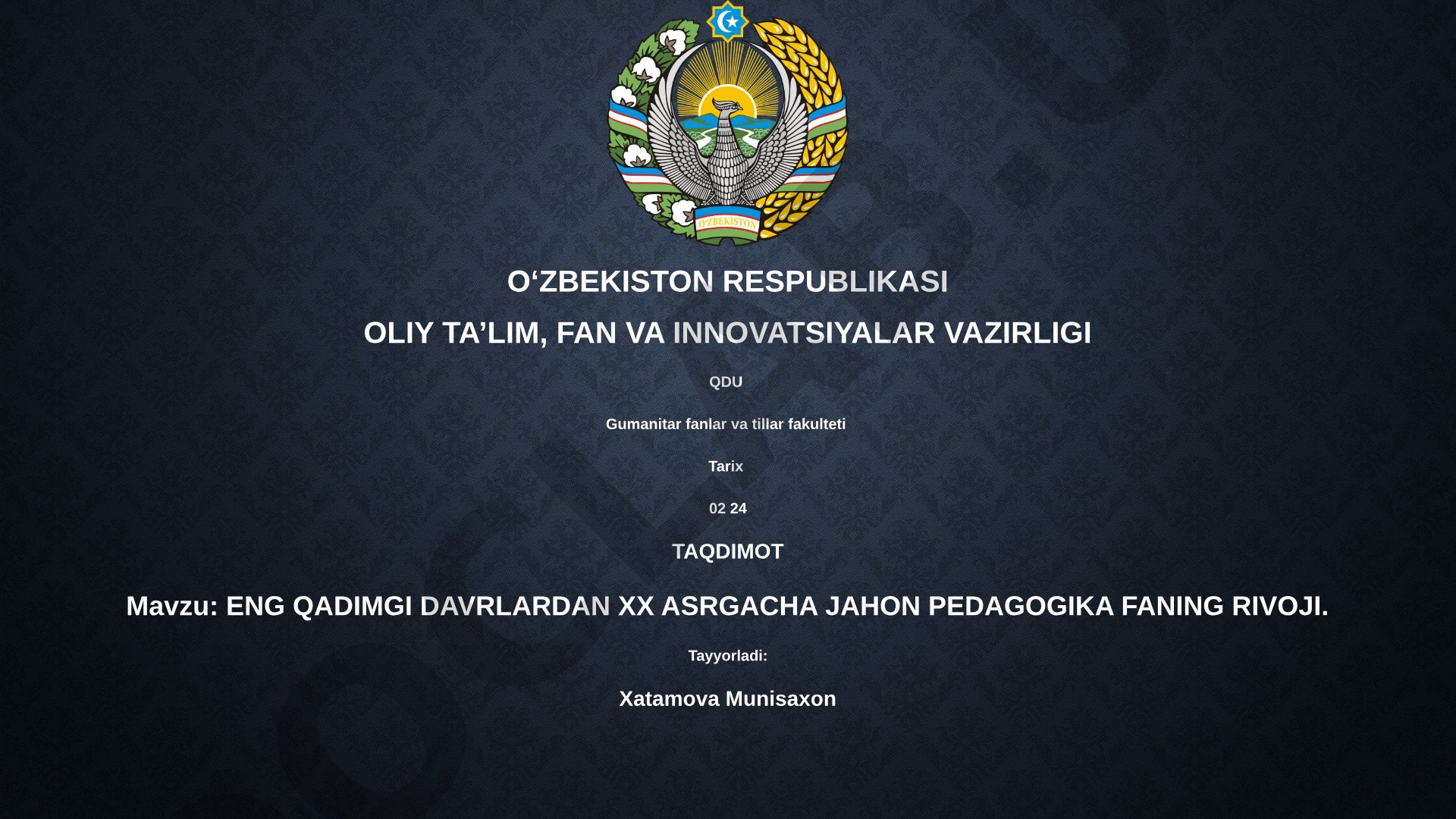 Eng qadimgi davrlardan XX asrgacha jahon pedagogika fanining rivoji
