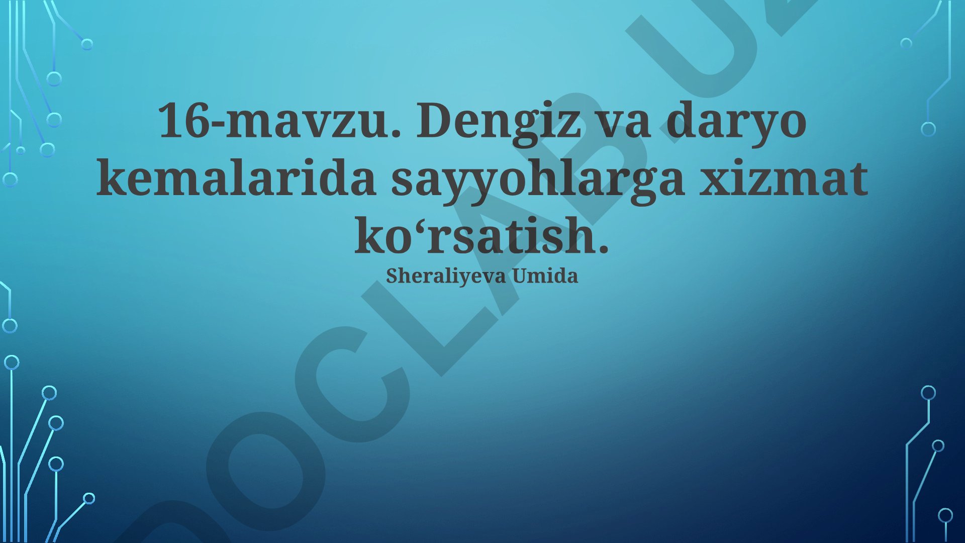 Dengiz va daryo kemalarida sayyohlarga xizmat ko'rsatish
