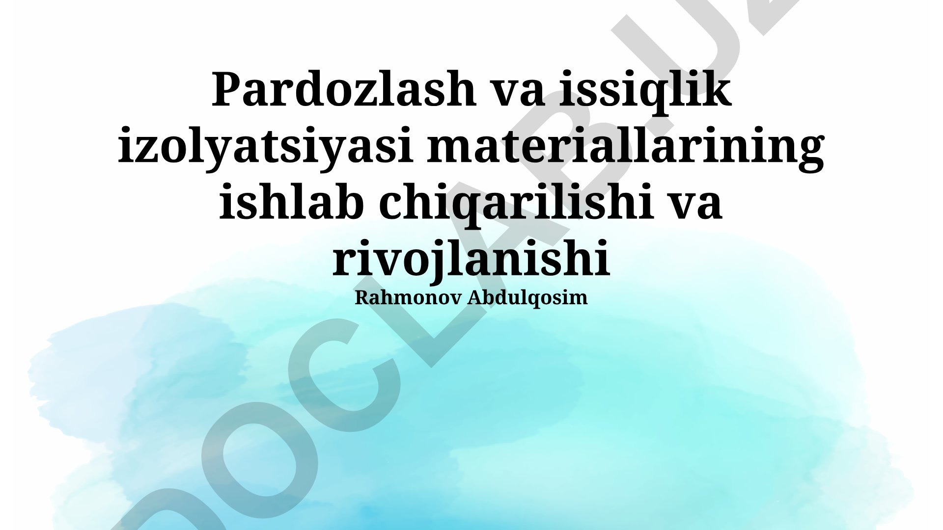 Pardozlash va issiqlik izolyatsiyasi materiallarining ishlab chiqarilishi va rivojlanishi