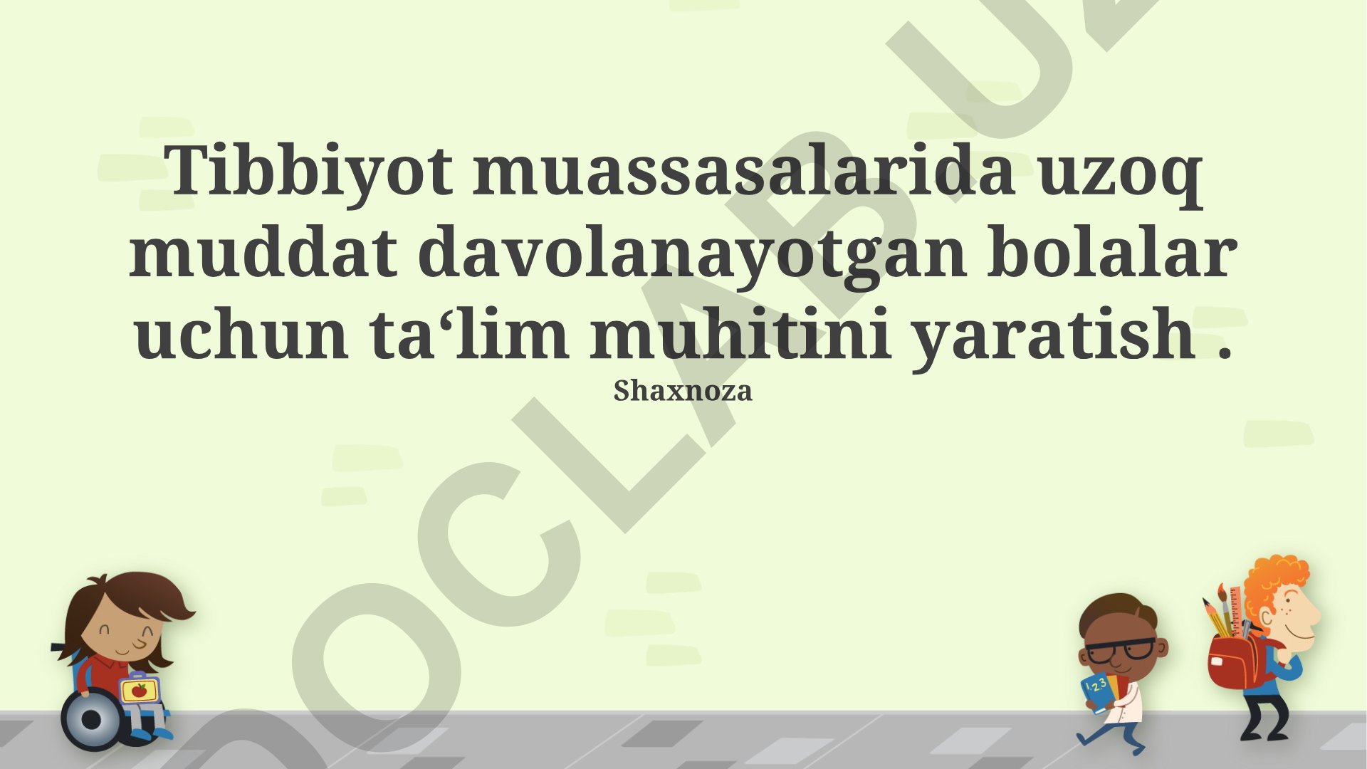 Uzoq muddat davolanayotgan bolalar uchun ta'lim muhitini yaratish