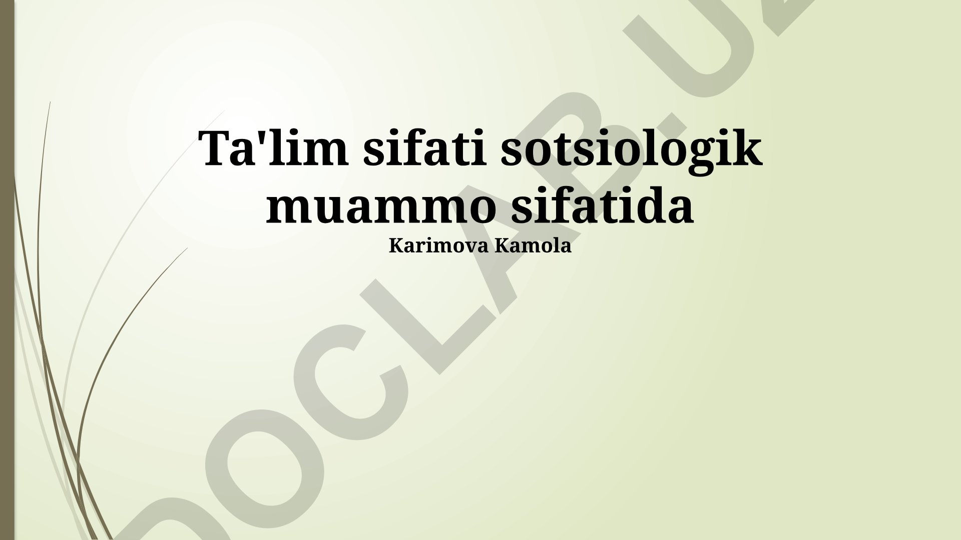 Ta'lim sifati sotsiologik muammo sifatida