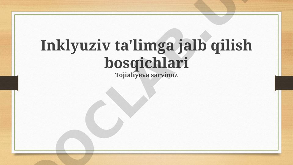 Inklyuziv ta'limga jalb qilish bosqichlari