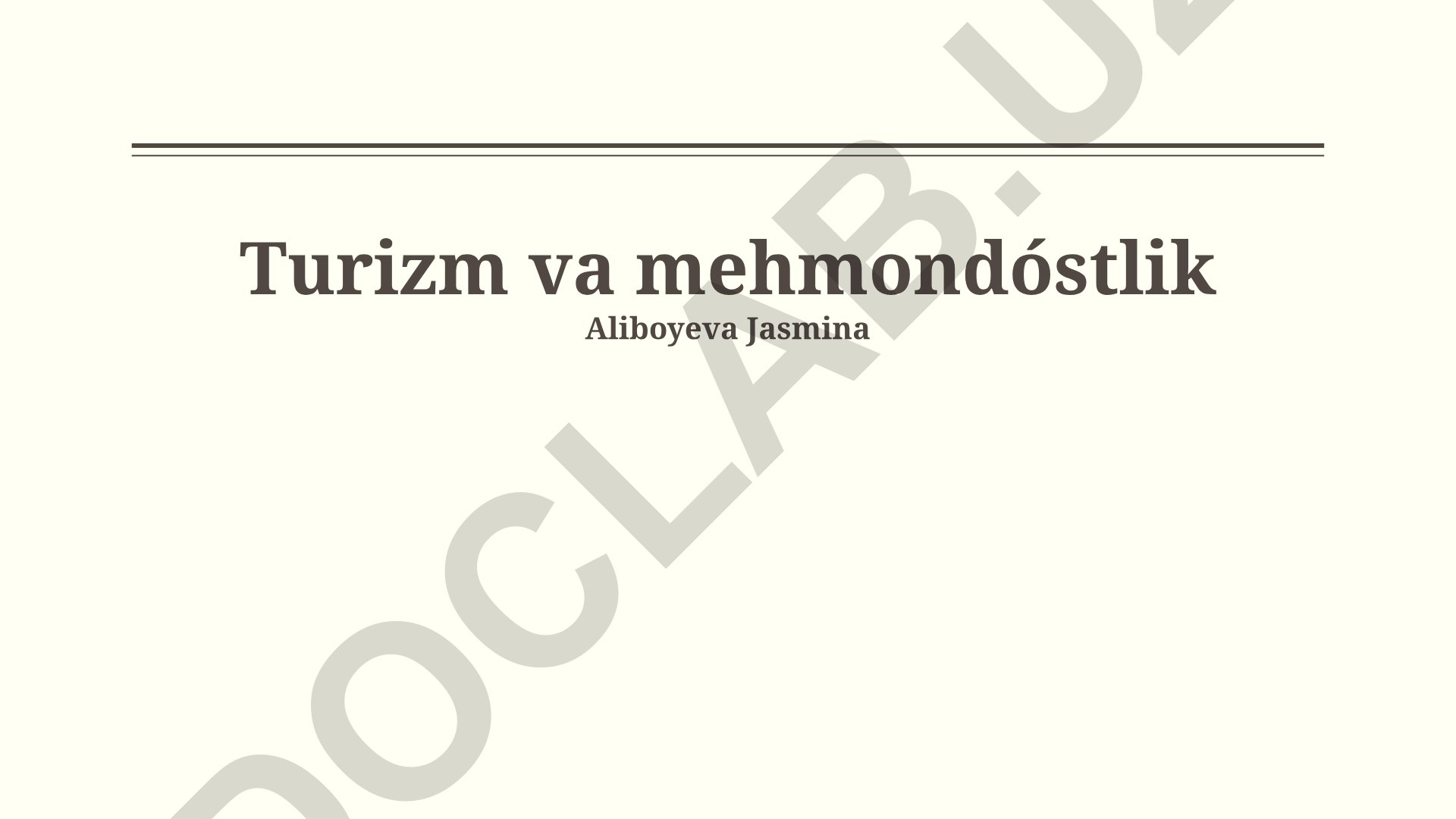 Turizm va mehmondoʻstlikning ahamiyati, tendentsiyalari va kelajagi