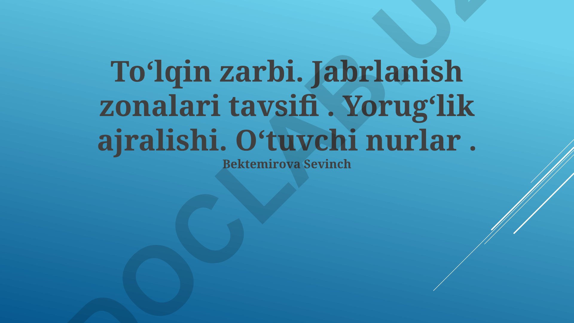 Toʻlqin zarbi, jabrlanish zonalari va oʻtuvchi nurlar