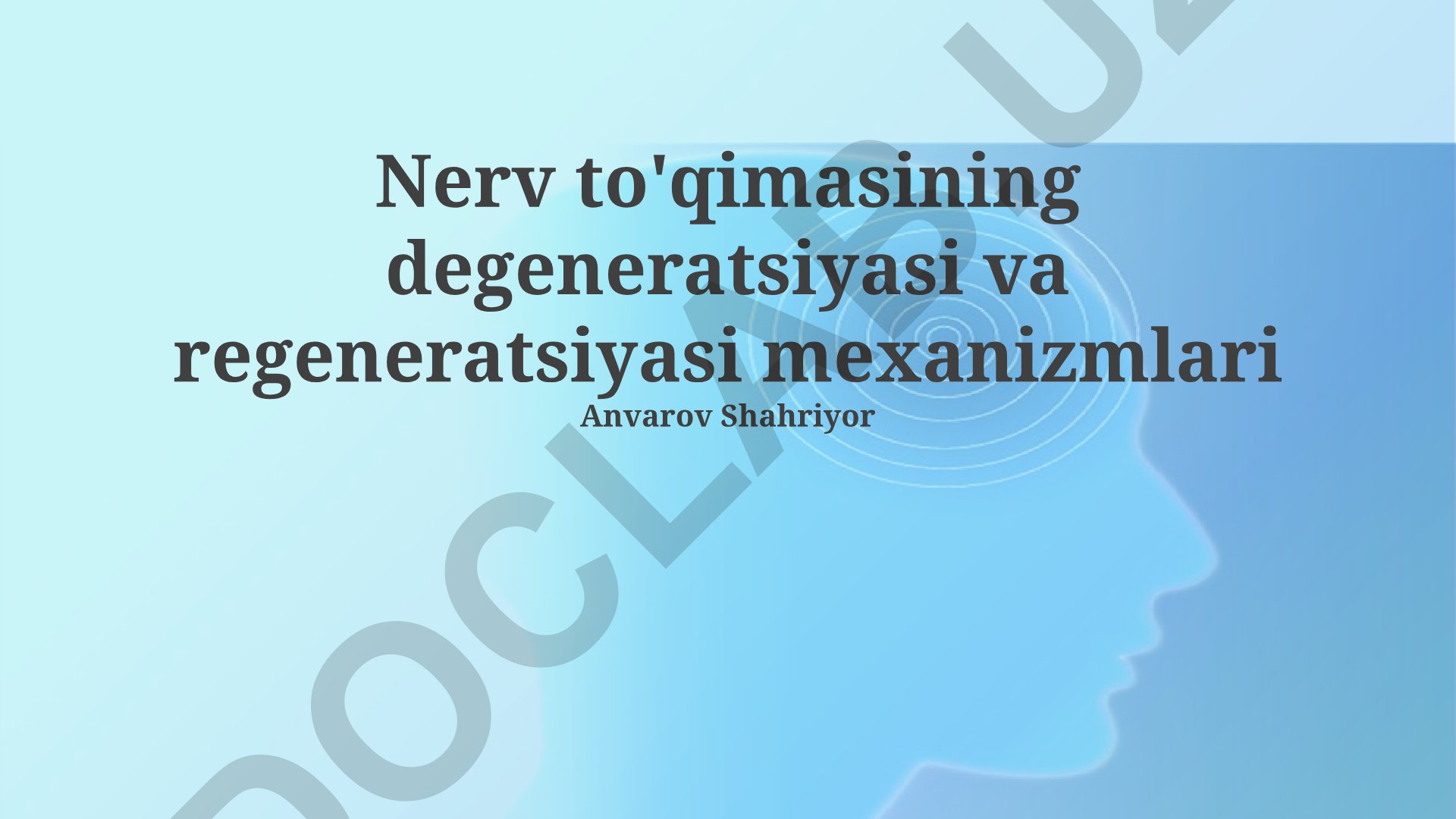 Nerv to'qimasining degeneratsiyasi va regeneratsiyasi mexanizmlari