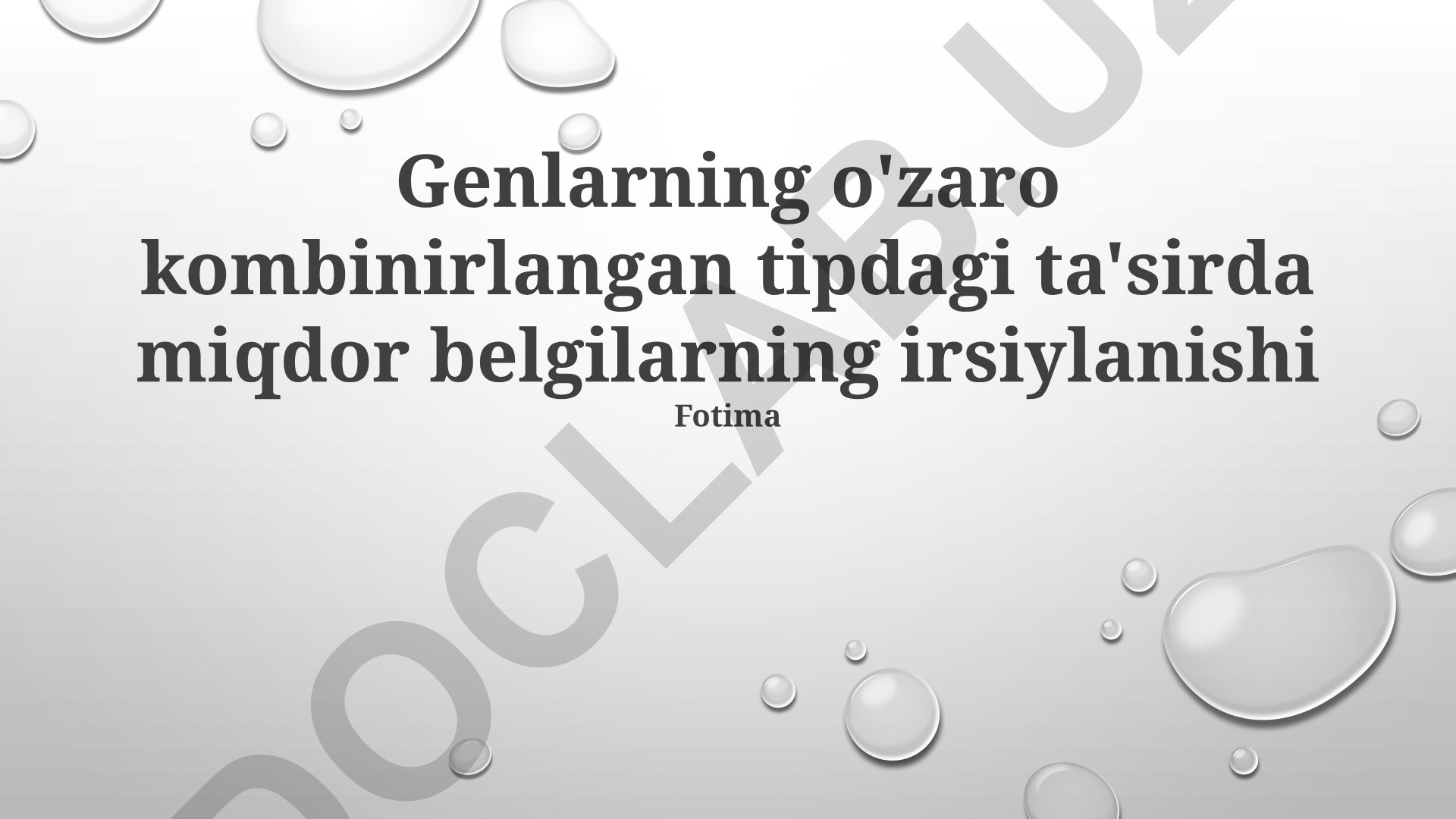 Miqdoriy belgilarning irsiylanishi va genlarning o'zaro ta'siri