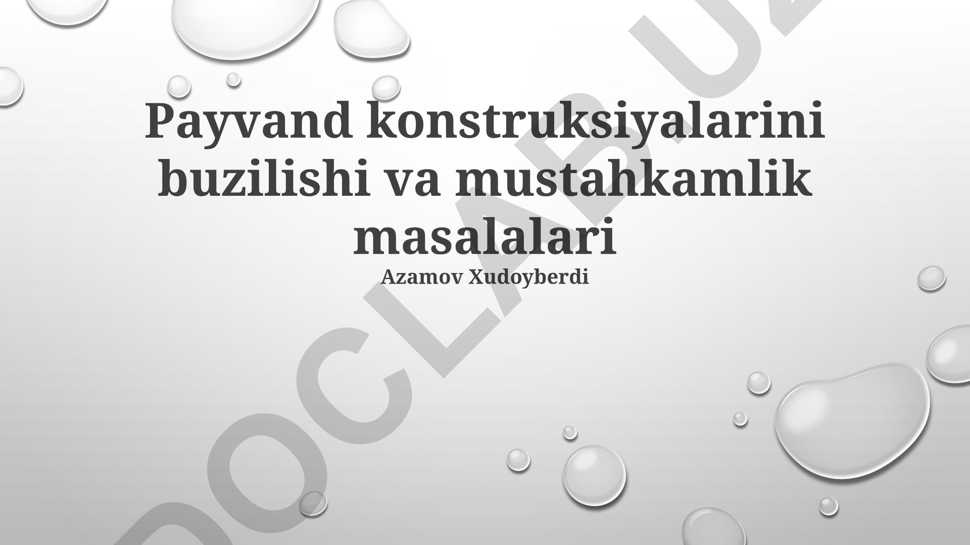 Payvand konstruksiyalarini buzilishi va mustahkamlik masalalari