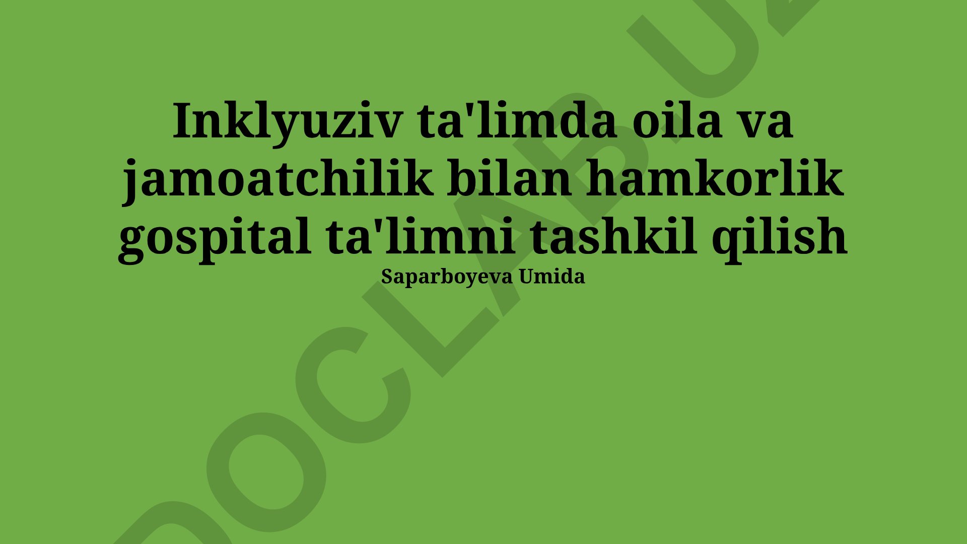Inklyuziv ta'limda oila va jamoatchilik bilan hamkorlik