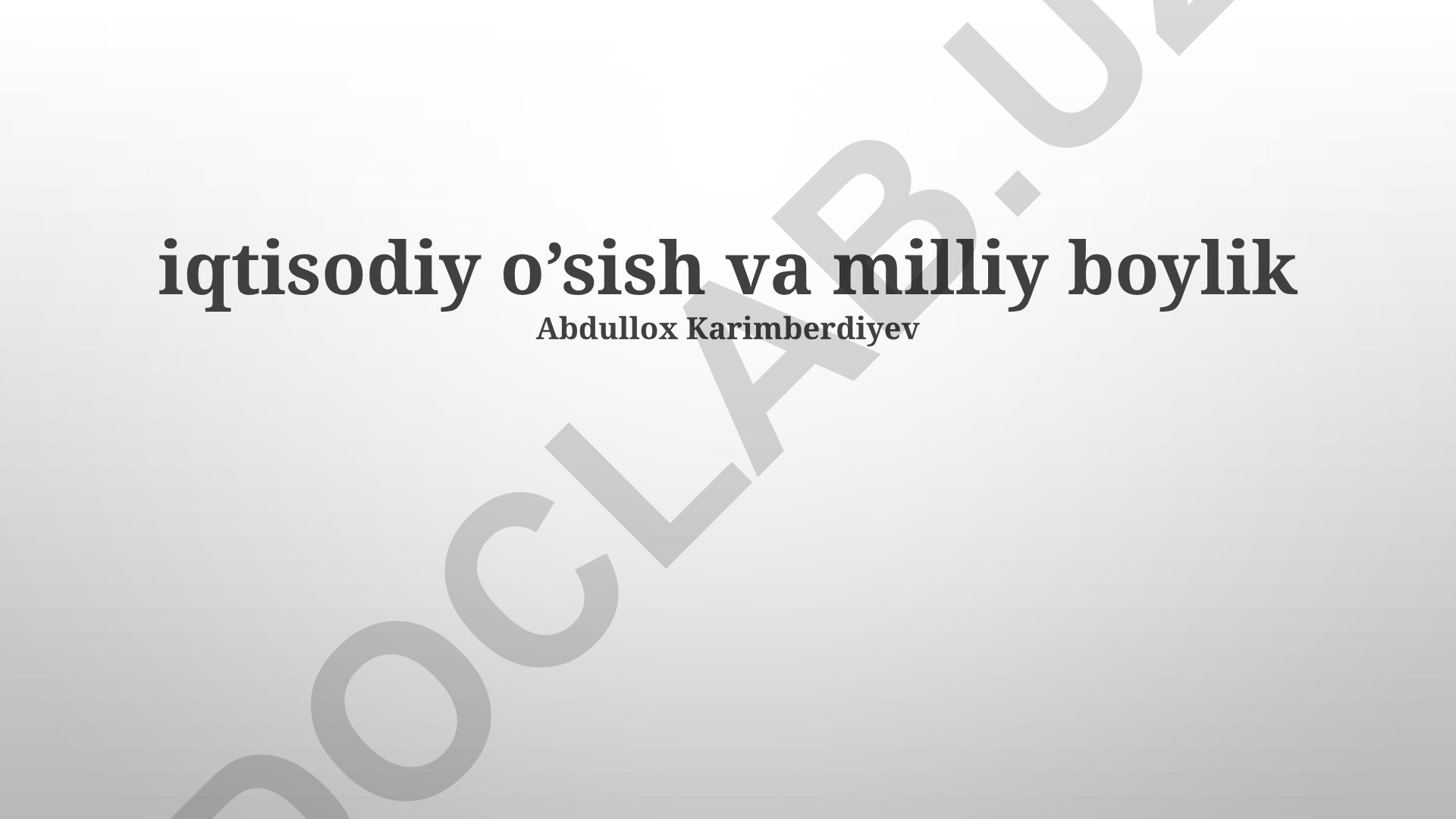 Iqtisodiy o'sish va milliy boylik