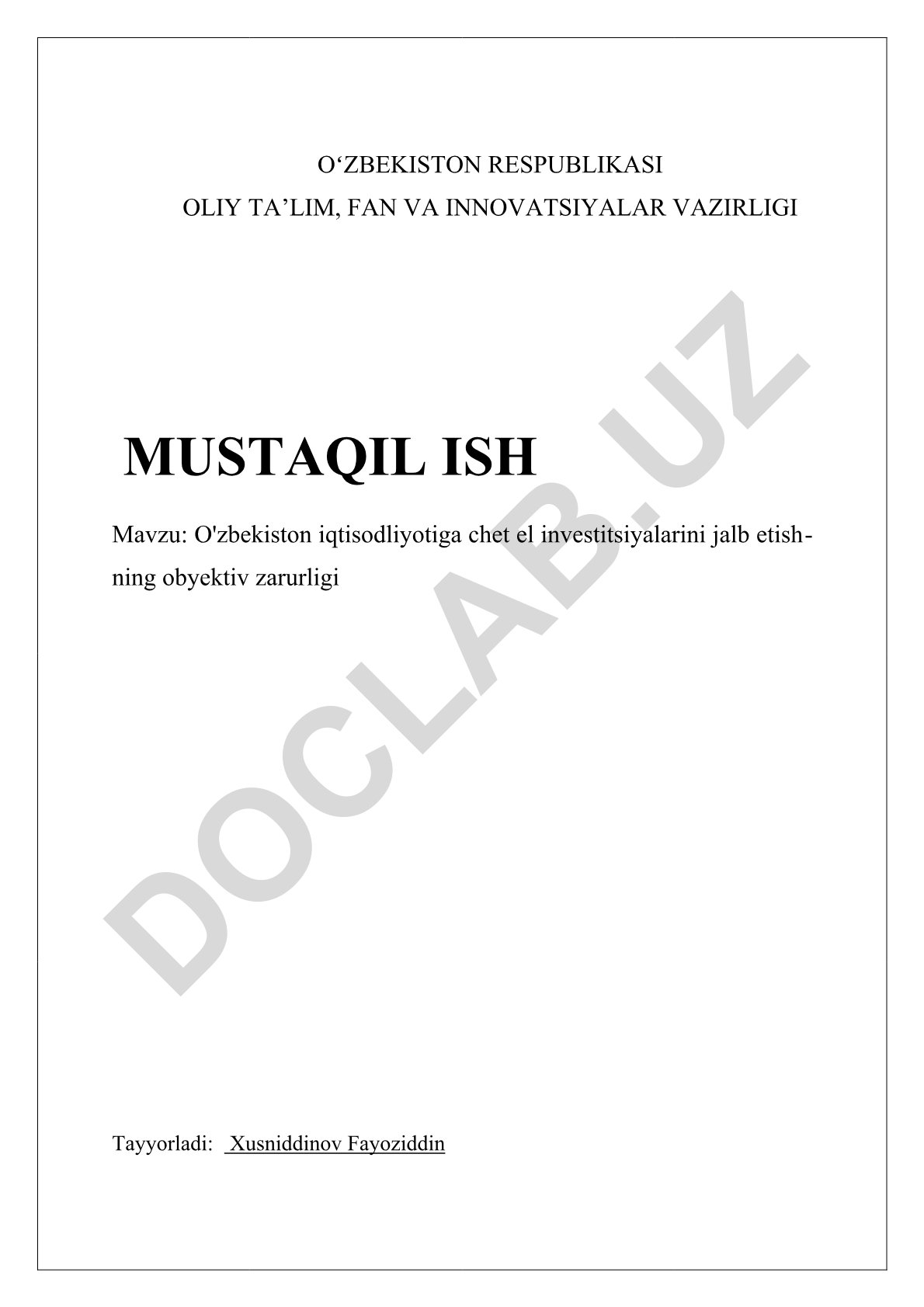 O'zbekiston iqtisodiyotiga chet el investitsiyalarini jalb etishning obyektiv zarurligi