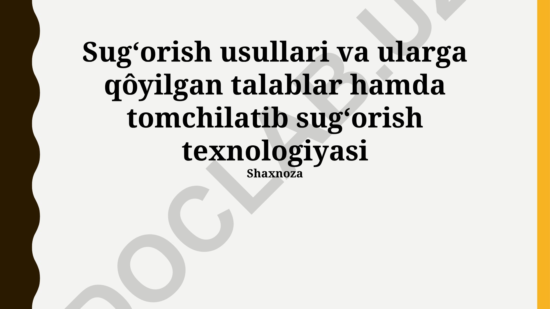 Sugʻorish usullari va tomchilatib sugʻorish texnologiyasi