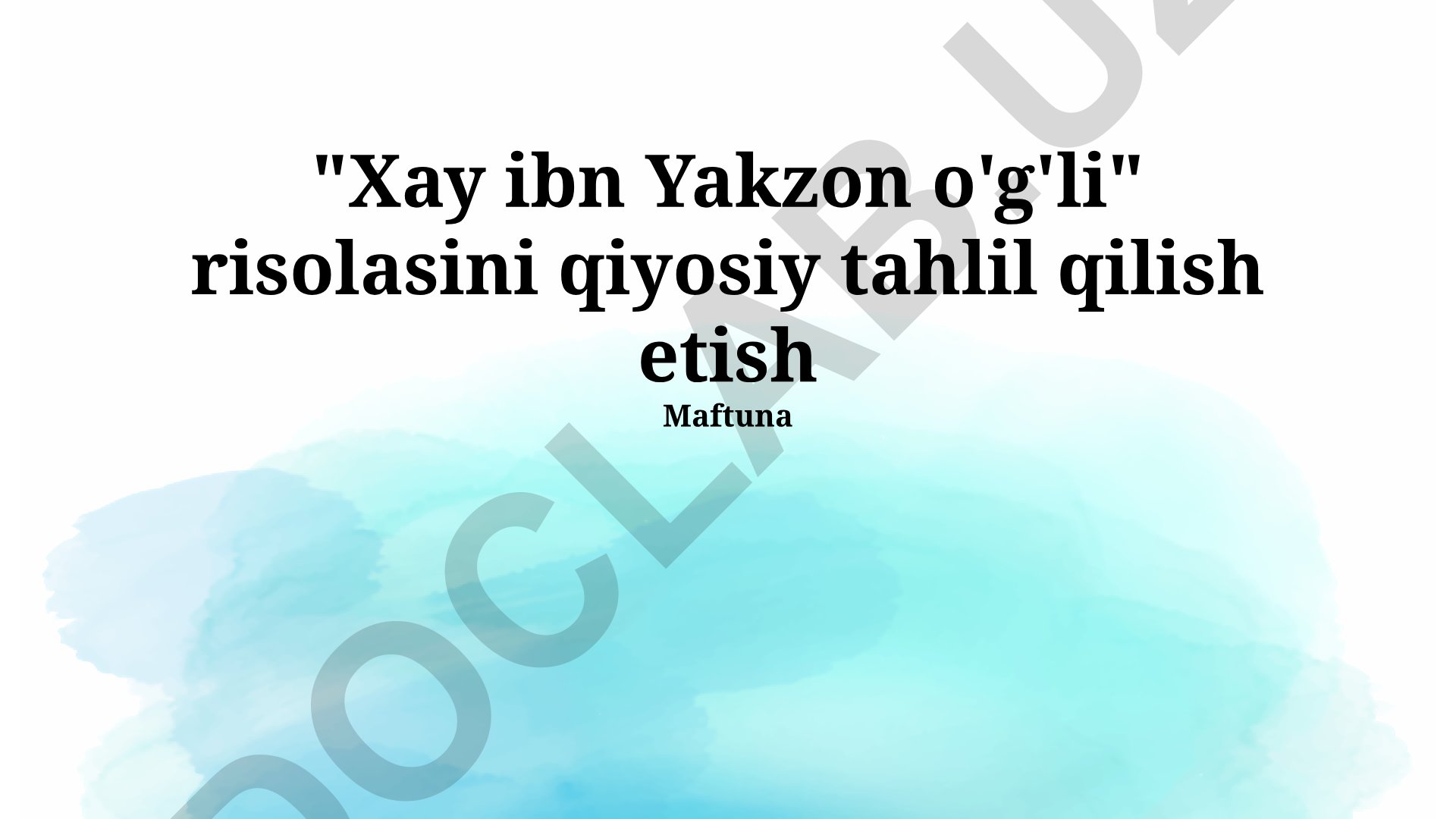 Ibn Sina va Ibn Tufail falsafalarining taqqoslanishi