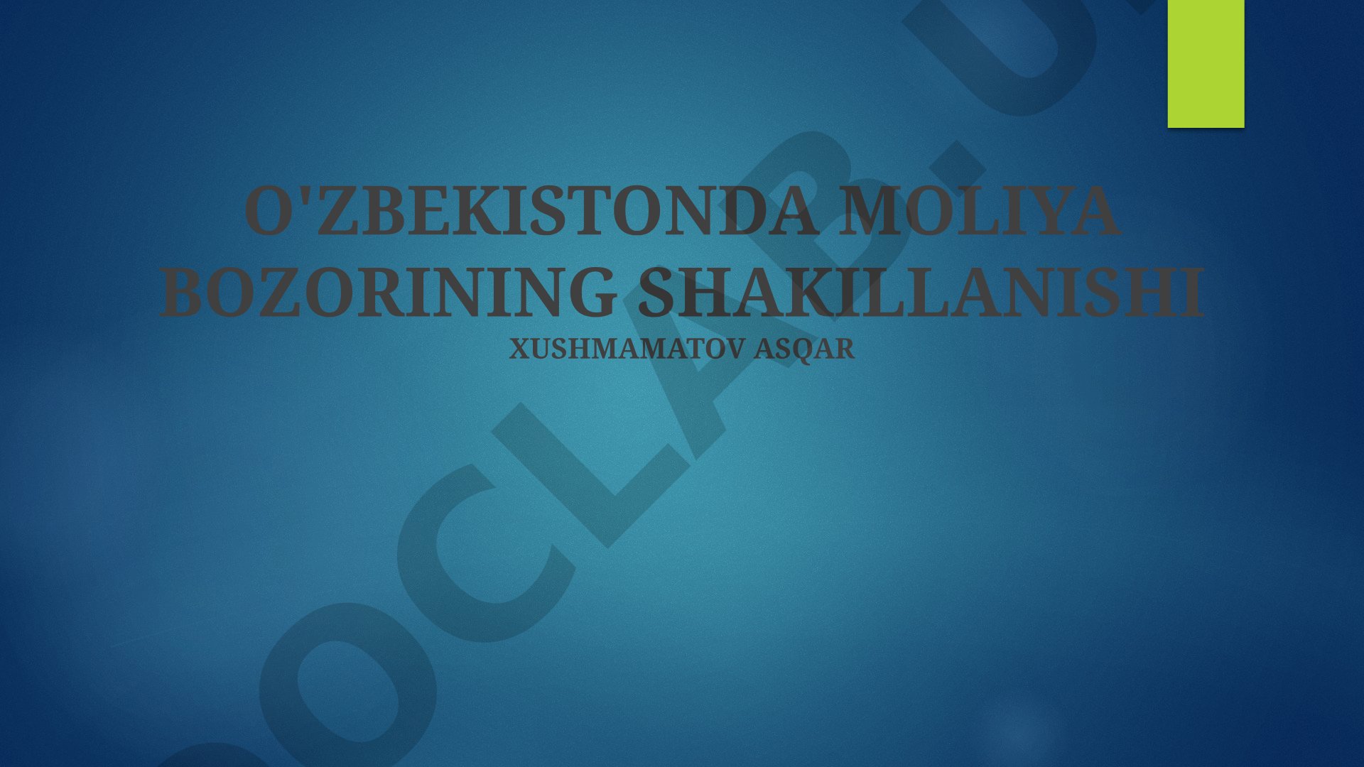 O'zbekistonda moliya bozorining shakllanishi