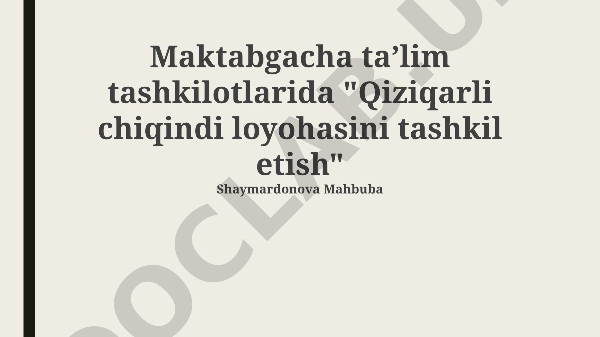 Maktabgacha taʼlim tashkilotlarida Qiziqarli chiqindi loyohasini tashkil etish