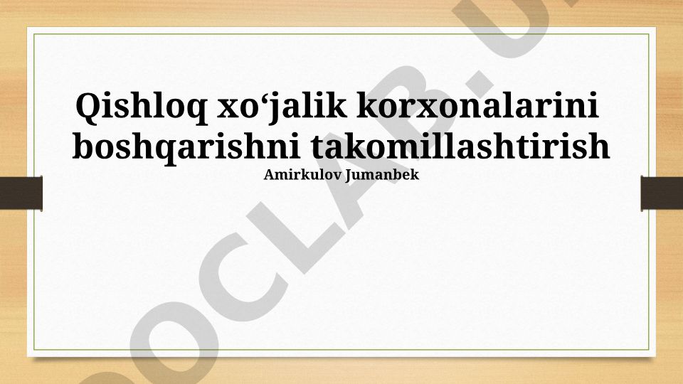 Qishloq xoʻjalik korxonalarini boshqarishni takomillashtirish