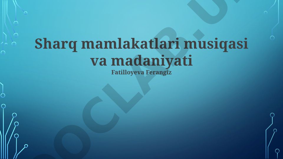 Sharq mamlakatlari musiqasi va madaniyati