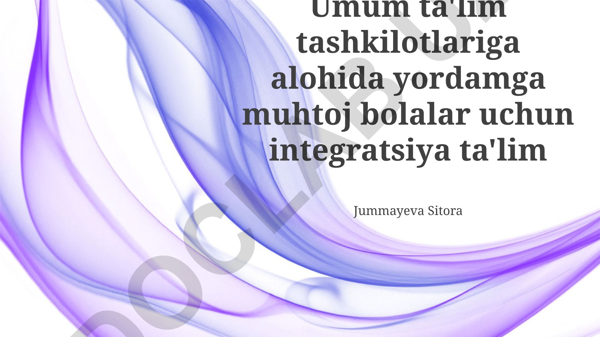 Maxsus ehtiyojli bolalar uchun inklyuziv ta'lim muhiti va strategiyalari