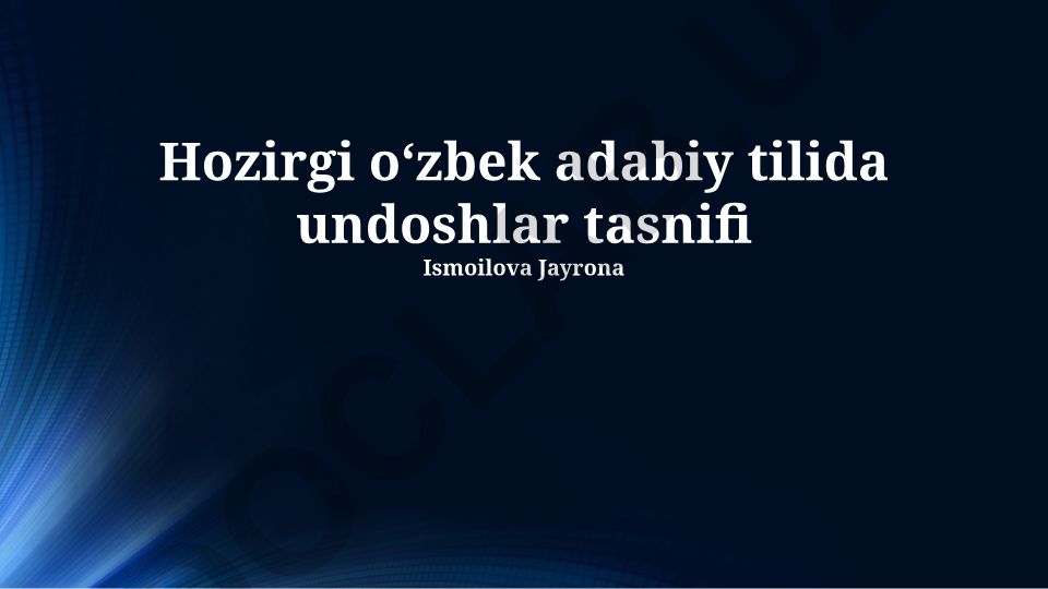 Hozirgi o‘zbek adabiy tilida undoshlar tasnifi