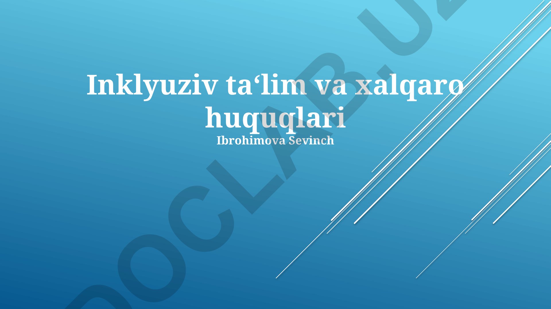 Inklyuziv ta‘lim va xalqaro huquqlari