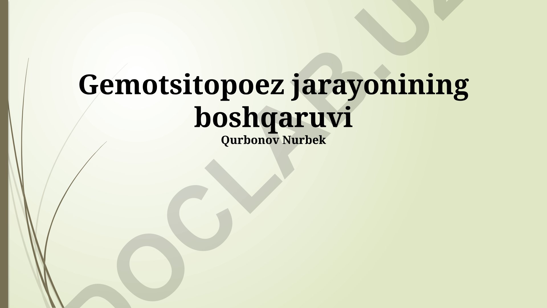 Gemotsitopoez jarayonining boshqaruvi