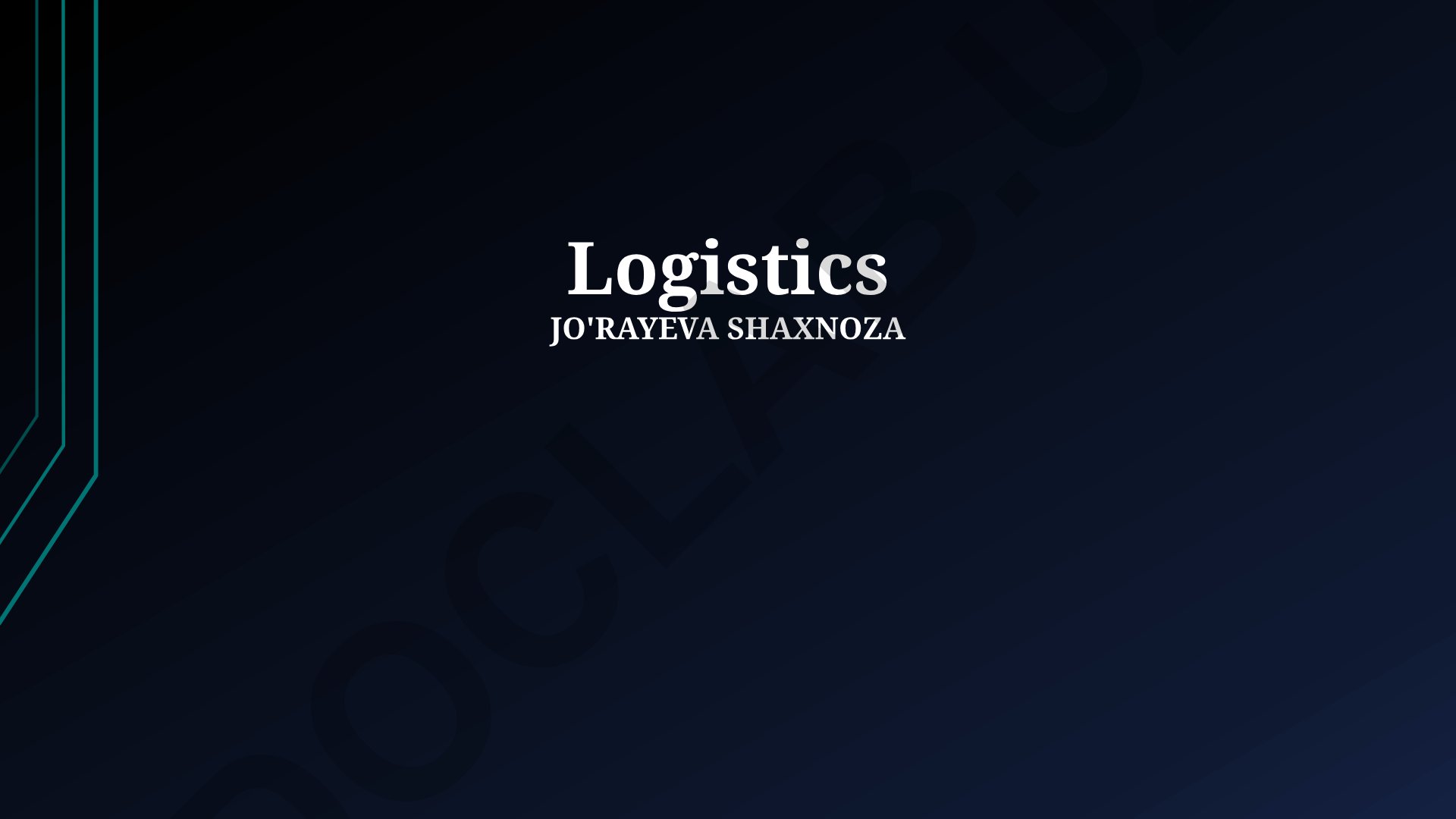 Logistika: Kelajak tendensiyalari, muammolar va yechimlar