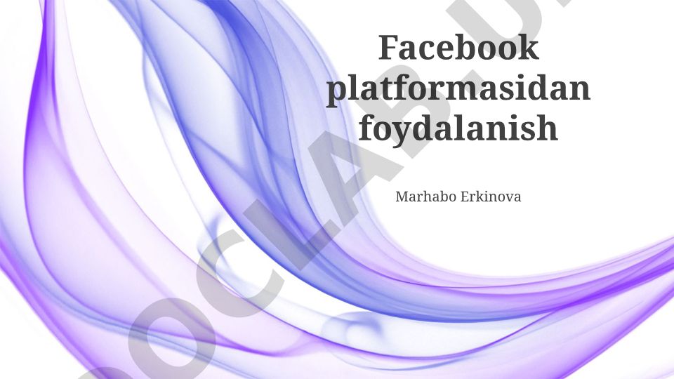 Facebook Platformasidan Foydalanish Imkoniyatlari va Marketing