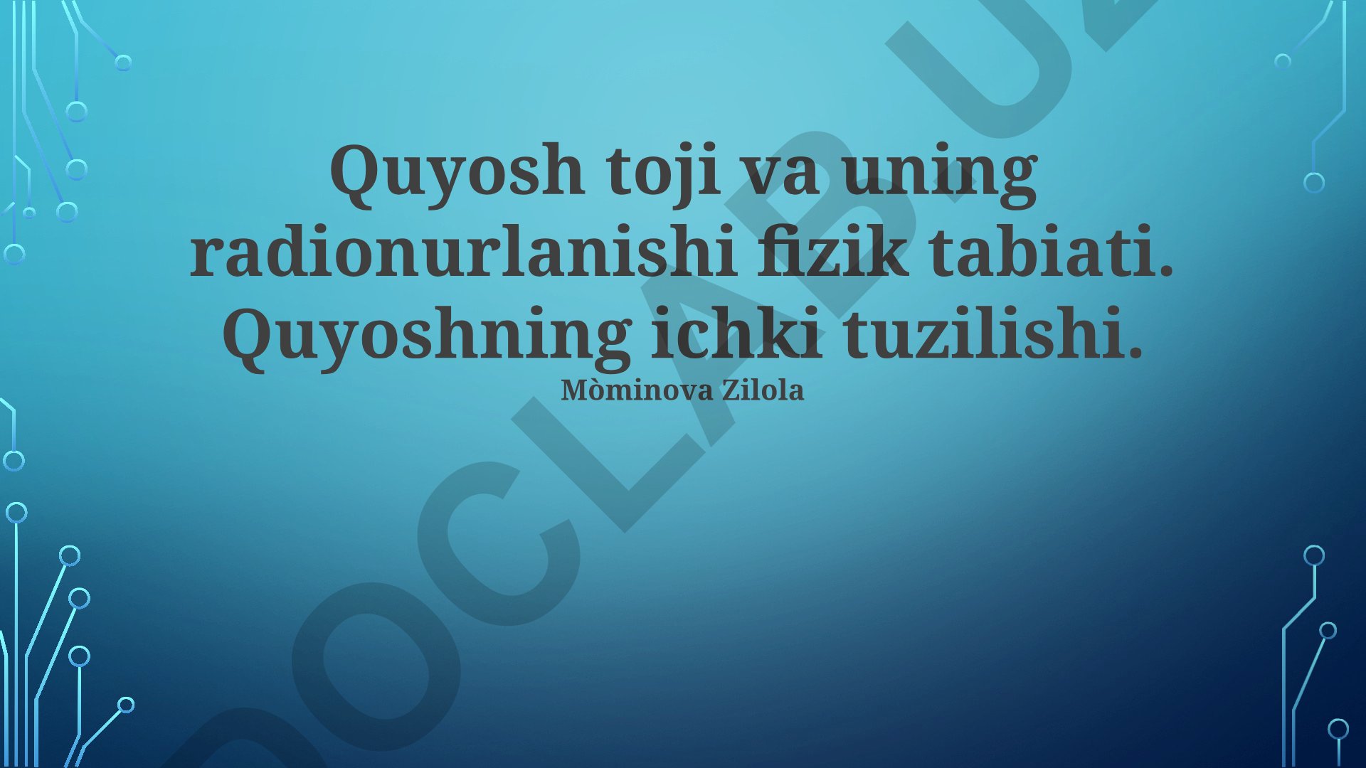 Quyosh toji va uning radionurlanishi fizik tabiati