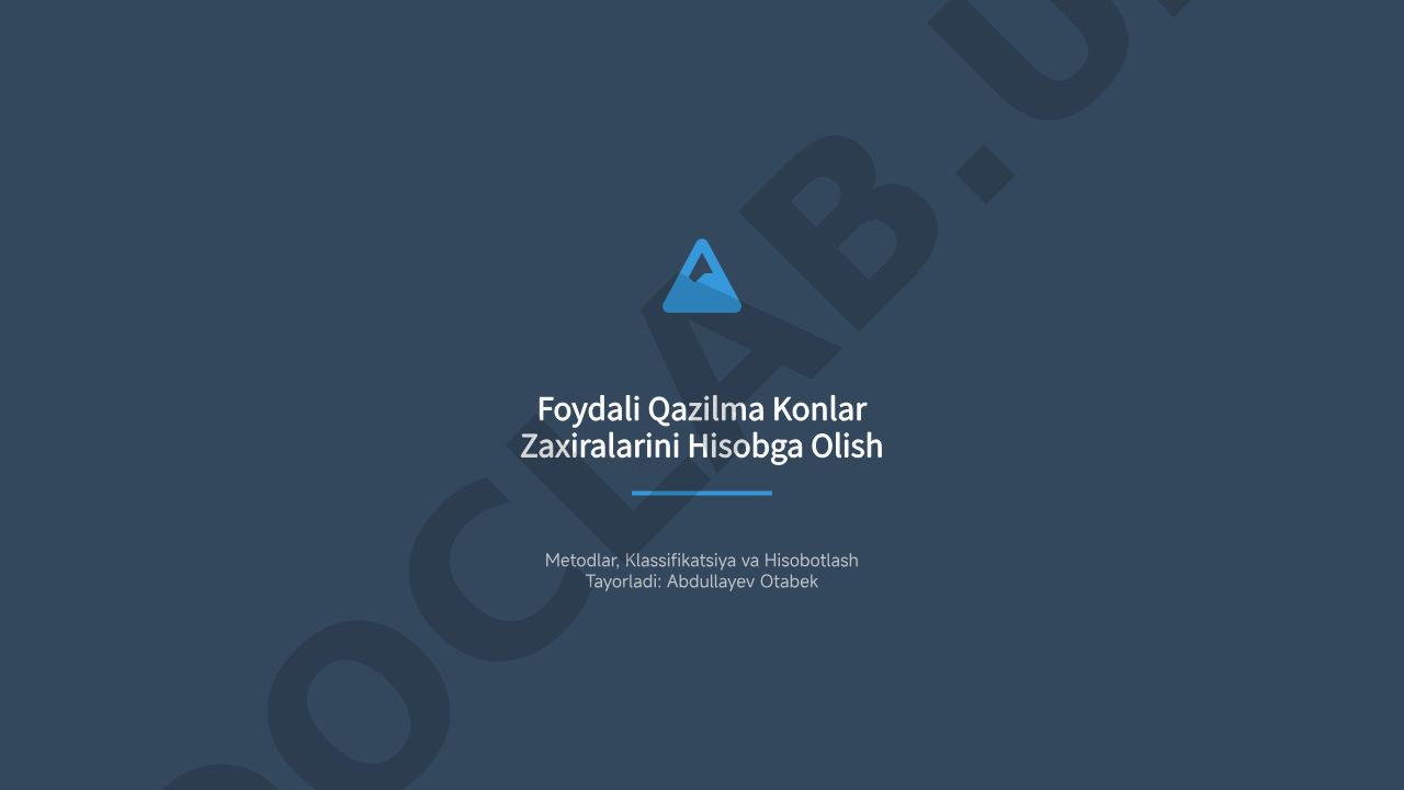 Foydali Qazilma Konlar Zaxiralarini Hisobga Olish Metodlar, Klassifikatsiya va Hisobotlash
