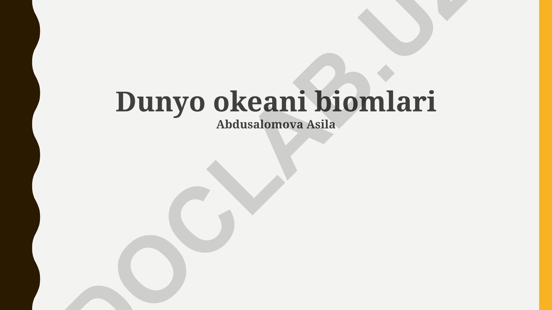Dunyo okeani biomlari va ularning xususiyatlari