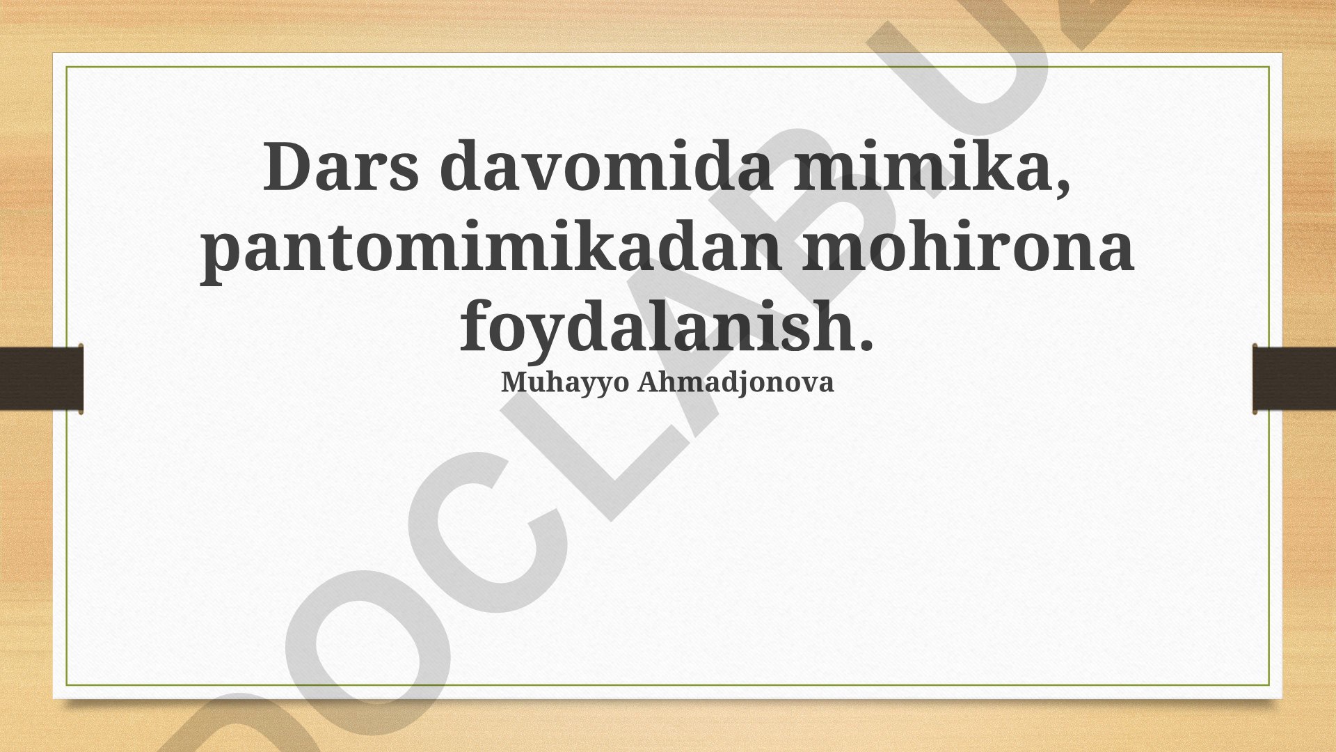 Mimika va pantomimikadan sahna san'atida foydalanish