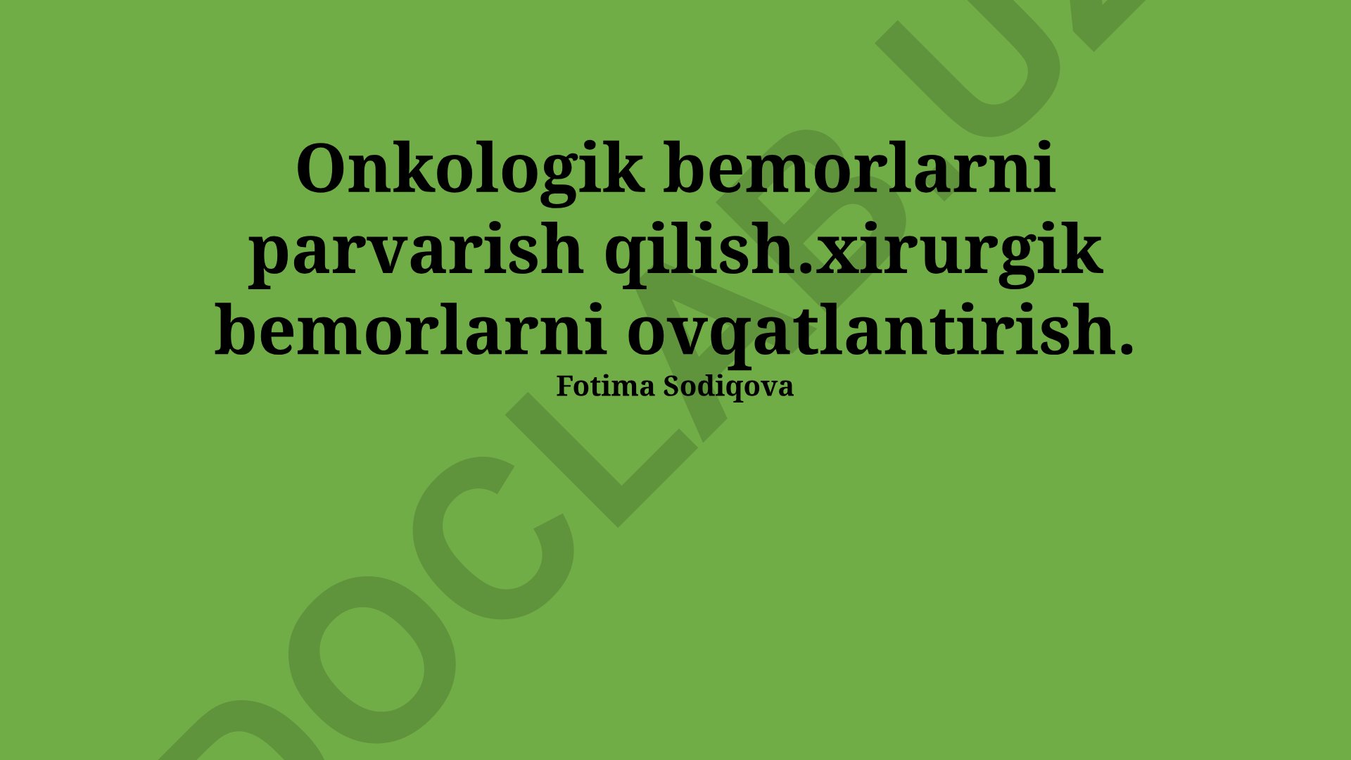 Onkologik bemorlarni parvarish qilish va jarrohlikdan keyingi oziqlantirish