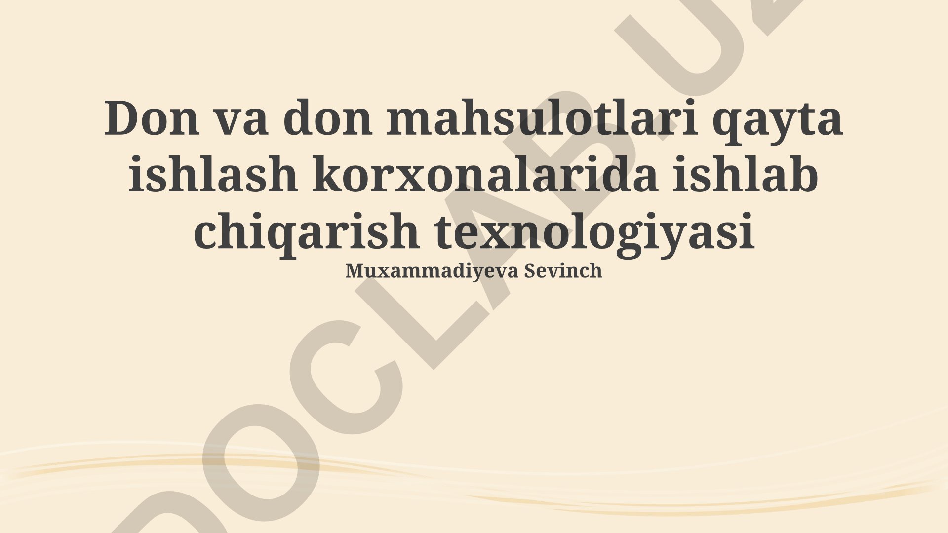 Don va don mahsulotlari qayta ishlash korxonalarida ishlab chiqarish texnologiyasi