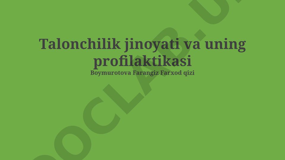 Talonchilik jinoyati va uning profilaktikasi
