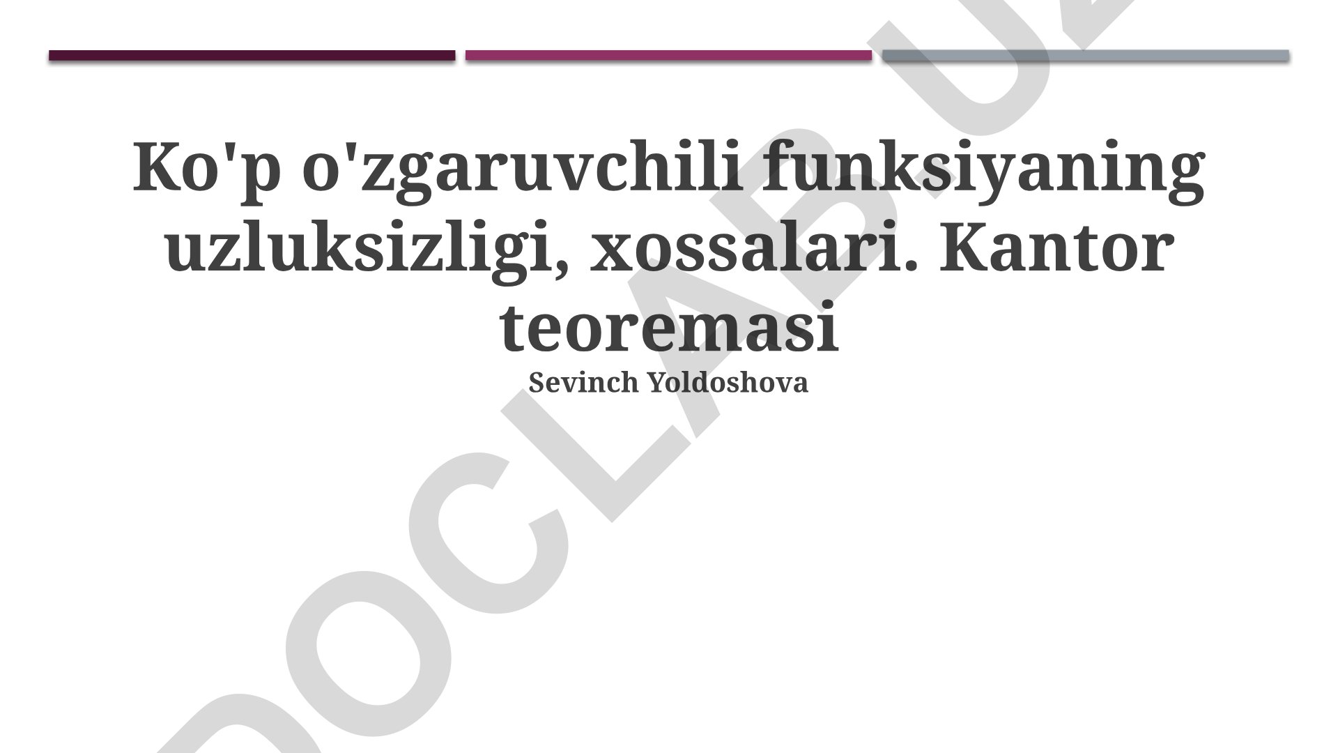 Ko'p o'zgaruvchili funksiyaning uzluksizligi va Kantor teoremasi