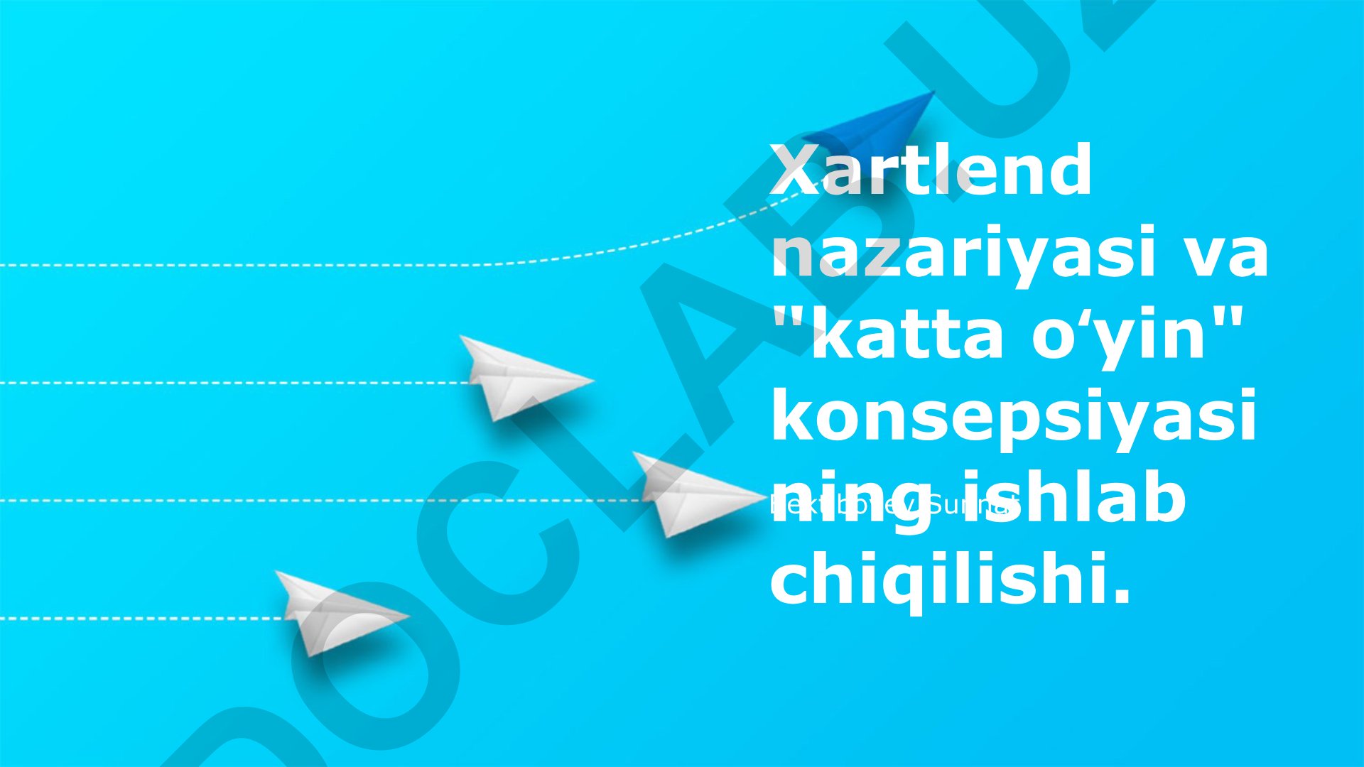Xartlend nazariyasi va Buyuk O'yin konsepsiyasining ishlab chiqilishi