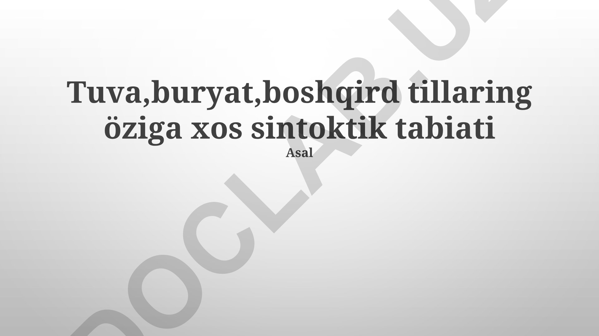 Tuva, Buryat va Bashqirt tillarining sintaktik xususiyatlari
