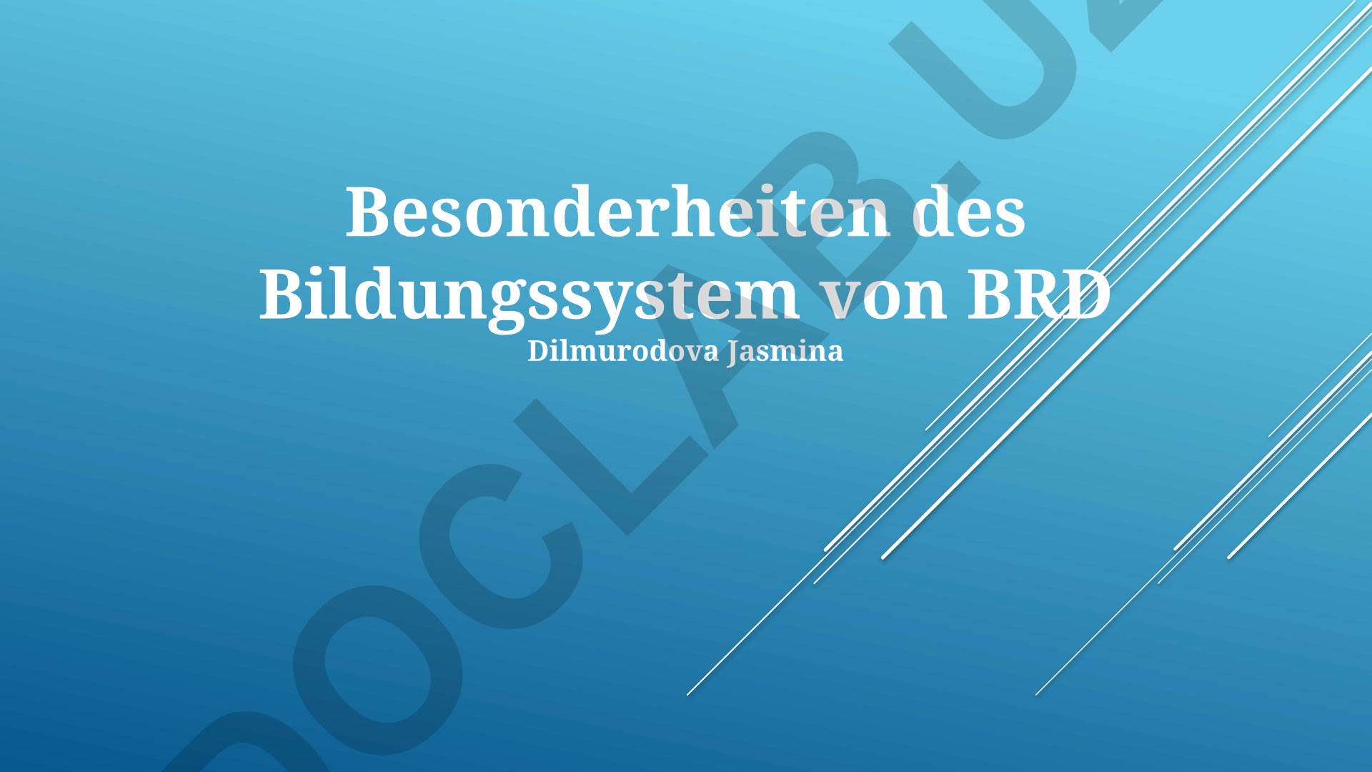 Germaniya ta'lim tizimining o'ziga xos xususiyatlari