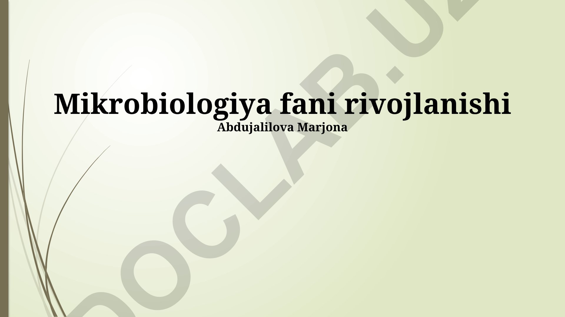 Mikrobiologiya fani rivojlanishi